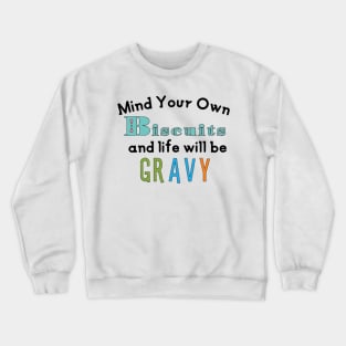 Biscuits and Gravy Crewneck Sweatshirt